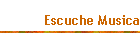 Escuche Musica
