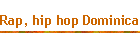 Rap, hip hop Dominicano